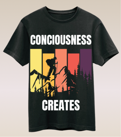 Consciousness Creates
